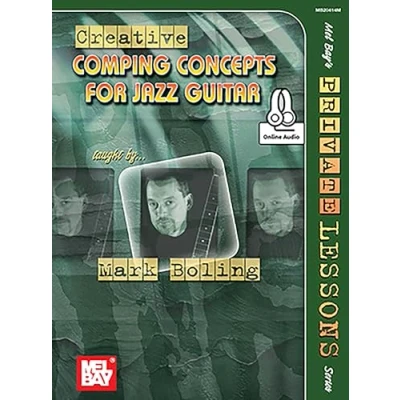 Abbildung von Creative Comping Concepts for Jazz Guitar (Mel Bay&#039;s Private Lessons Series)