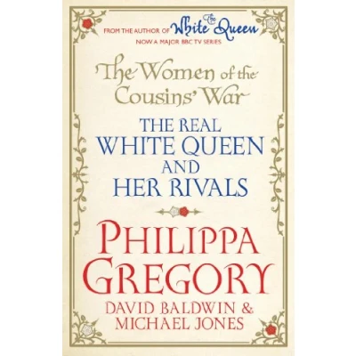 Abbildung von The Women of Cousins&#039; War: Real White Queen And Her Rivals