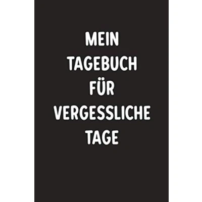 Abbildung von Mein Tagebuch für vergessliche Tage: Das Notizbuch zum festhalten von Erinnerungen bei Alzheimer erkrankten und anderen vergesslichen Krankheiten in Therapie