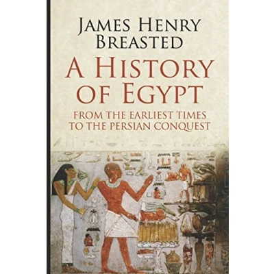 Abbildung von A History of Egypt from the Earliest Times to Persian Conquest