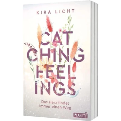 Abbildung von Catching Feelings: Das Herz findet immer einen Weg Cozy New Adult Romance