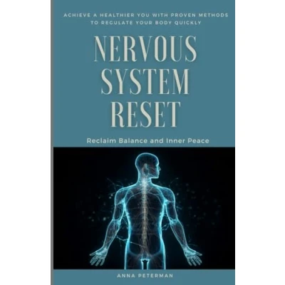 Abbildung von Nervous System Reset: Reclaim Balance and Inner Peace