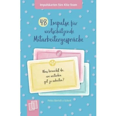 Abbildung von 48 Impulse Für wertschätzende Mitarbeitergespräche: Kita, Krippe und Tagespflege (Impulskarten fürs Kita Team)