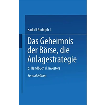 Abbildung von Das Geheimnis der Börse: Die Anlagestrategie: Handbuch des Investors