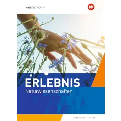 Abbildung von Erlebnis Naturwissenschaften Ausgabe für 2022 Luxemburg: Schulbuch 1