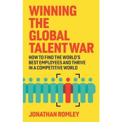 Abbildung von Winning The Global Talent War: How To Find World&#039;s Best Employees And Thrive In A Competitive World