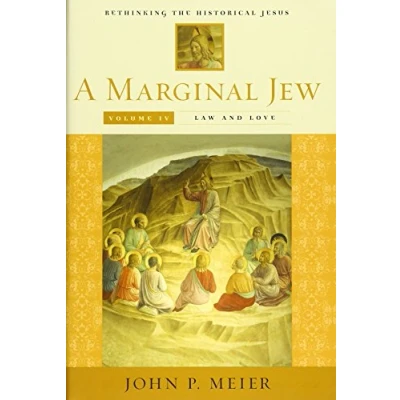 Abbildung von A Marginal Jew: Rethinking the Historical Jesus, Law and Love (Anchor Yale Bible Reference Library, Band 4)