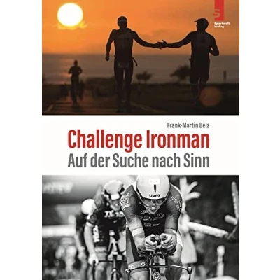 Abbildung von Challenge Ironman: Auf der Suche nach Sinn