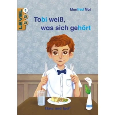 Abbildung von Tobi weiß, was sich gehört / Level 1: Schulausgabe (Lesen lernen mit der Silbenhilfe)