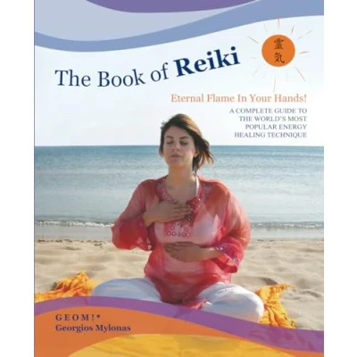 Abbildung von the Book of Reiki: A Complete Guide to World’s Most Popular Energy Healing Technique
