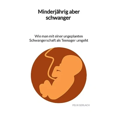Abbildung von Minderjährig aber schwanger Wie man mit einer ungeplanten Schwangerschaft als Teenanger umgeht