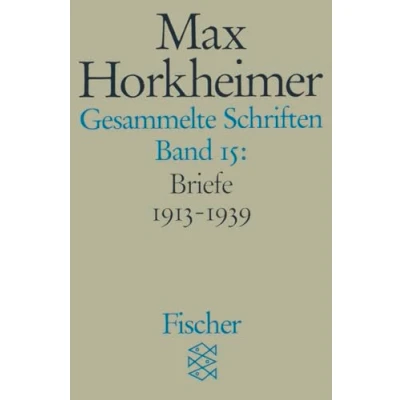 Abbildung von Gesammelte Schriften in 19 Bänden: Band 15: Briefwechsel 1913 1936