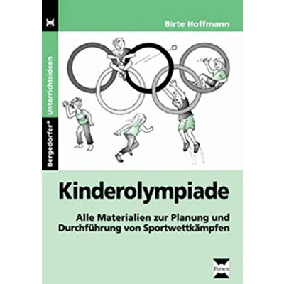 Abbildung von Kinderolympiade: Alle Materialien zur Planung und Durchführung von Sportwettkämpfen (1. bis 4. Klasse)