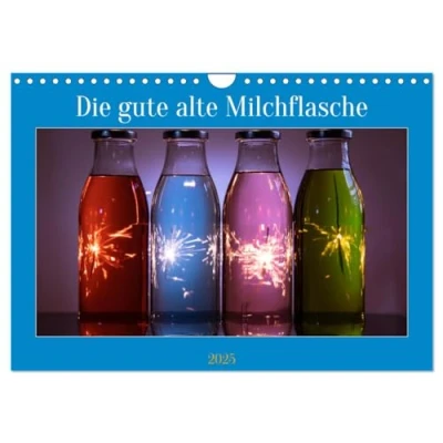 Abbildung von Die gute alte Milchflasche (Wandkalender 2025 DIN A4 quer), CALVENDO Monatskalender