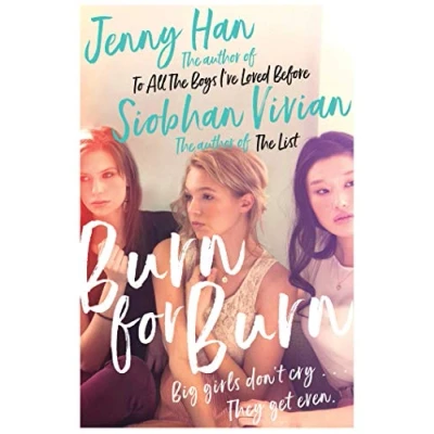 Abbildung von Burn for Burn: From The bestselling author of Summer I Turned Pretty