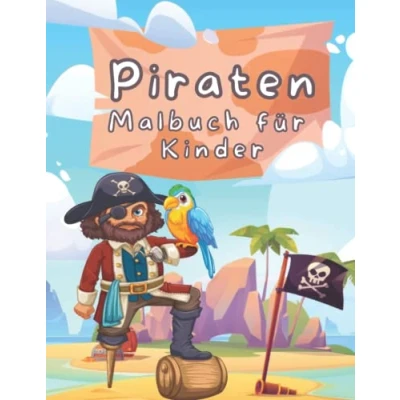 Abbildung von Das Piraten Malbuch für Kinder: 50 wunderschöne Motive zum ausmalen