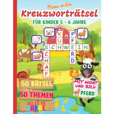 Abbildung von Meine ersten kreuzworträtsel für kinder 5 6 jahre: 50 spielerische bunte rätsel kleine neugierige