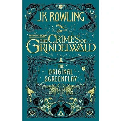 Abbildung von Fantastic Beasts: The Crimes of Grindelwald Original Screenplay (Fantastic Beasts, 2)