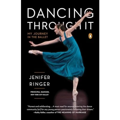 Abbildung von Dancing Through It: My Journey in the Ballet