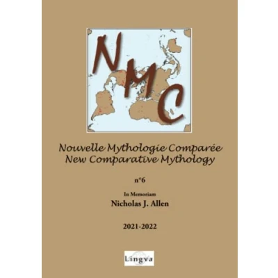 Abbildung von Nouvelle Mythologie Comparée / New Comparative Mythology n6: In Memoriam Nicholas J. Allen
