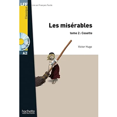 Abbildung von Les Misérables tome 2 : Cosette: Lektüre + MP3 CD (LFF Lire en Francais Facile)