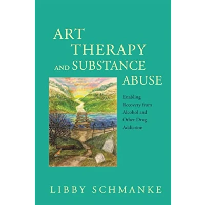 Abbildung von Art Therapy and Substance Abuse: Enabling Recovery from Alcohol Other Drug Addiction