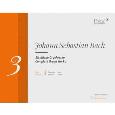 Abbildung von Sämtliche Orgelwerke Band 3 Fantasien, Fugen (EB 8803): Neuausgabe in 10 Bänden Bd. 3: Fantasien