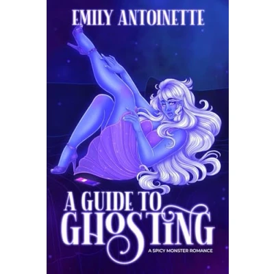 Abbildung von A Guide to Ghosting: Spicy Monster Romance (Monsters of Moonvale)