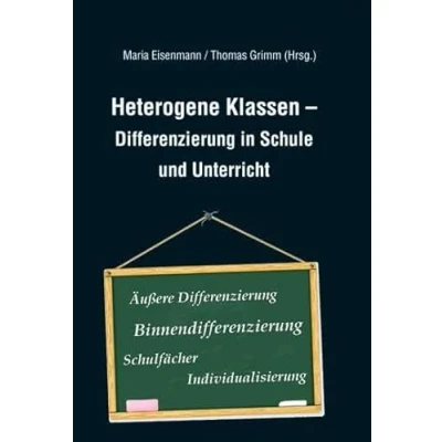 Abbildung von Heterogene Klassen Differenzierung in Schule und Unterricht
