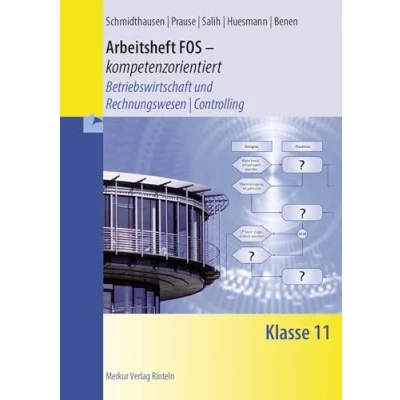 Abbildung von Arbeitsheft FOS kompetenzorientiert: Betriebswirtschaft und Rechnungswesen / Controlling Klasse 11