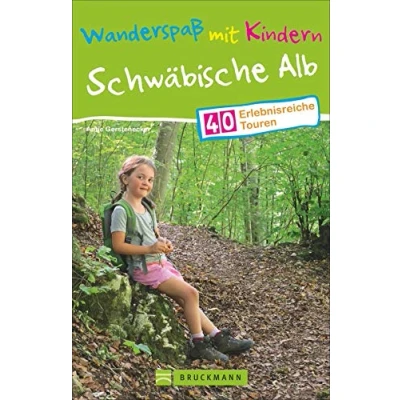 Abbildung von Bruckmann Wanderführer: Wanderspaß Mit Kindern Schwäbische Alb. 40 erlebnisreiche Wandertouren für die ganze Familie. GPS Tracks zum Download.: Touren
