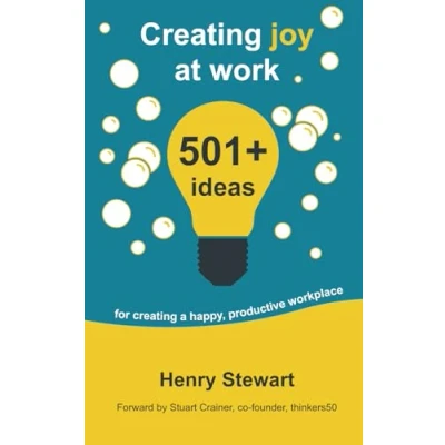 Abbildung von creating Joy at Work: 501+ ideas for a happy, productive workplace