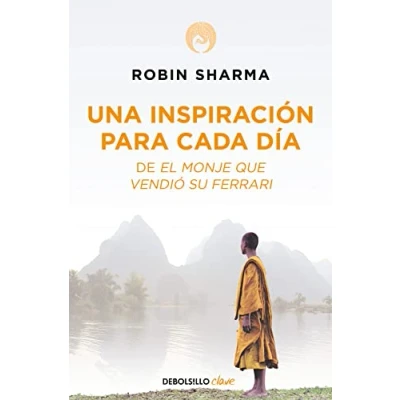 Abbildung von Una inspiración para cada día de El monje que vendió su Ferrari / Daily Inspiration from the Monk Who Sold His (Clave)