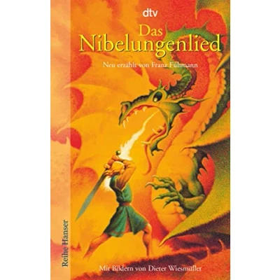 Abbildung von Das Nibelungenlied: Neu erzählt von Franz Fühmann (Reihe Hanser)