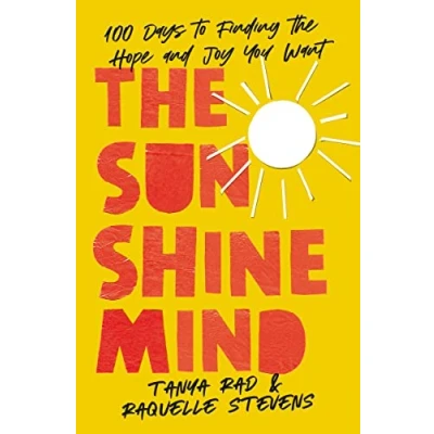 Abbildung von the Sunshine Mind: 100 Days to Finding Hope and Joy You Want