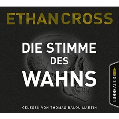 Abbildung von Die Stimme des Wahns: Thriller. (Die Ackerman &amp; Shirazi Reihe, Band 3)
