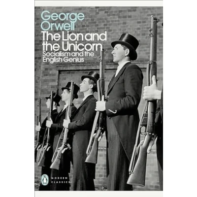 Abbildung von the Lion and Unicorn: Socialism English Genius (Penguin Modern Classics)