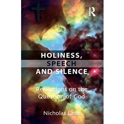 Abbildung von Holiness, Speech and Silence: Reflections on the Question of God