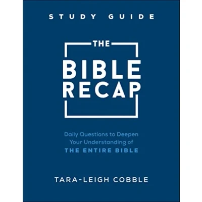 Abbildung von the Bible Recap Study Guide: Daily Questions to Deepen Your Understanding of Entire