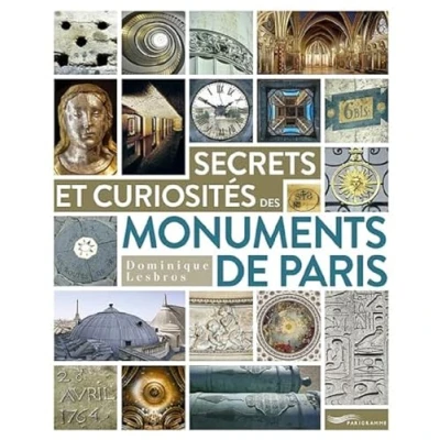 Abbildung von Secrets et curiosités des monuments de Paris