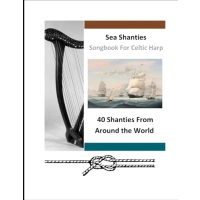 Abbildung von Sea Shanty Songbook for Celtic Harp (40 Songs Harp)