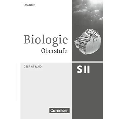 Abbildung von Biologie Oberstufe (3. Auflage) Allgemeine Ausgabe Gesamtband: Lösungsheft