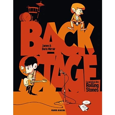Abbildung von Backstage La Genèse des Rolling Stones