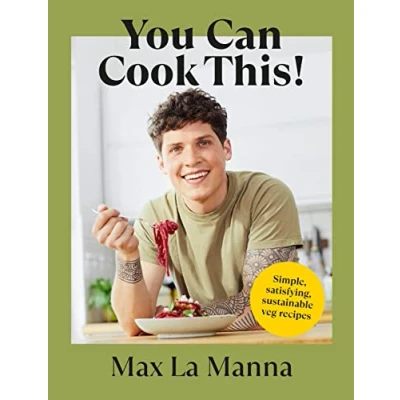 Abbildung von You Can Cook This!: Easy vegan recipes to save time, money and waste