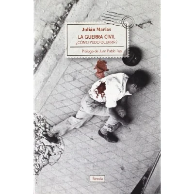 Abbildung von La Guerra Civil : ¿cómo pudo ocurrir? (Singladuras, Band 11)