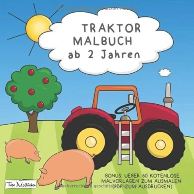 Abbildung von Traktor Malbuch ab 2 Jahren + BONUS: Über 60 kostenlose Malvorlagen zum Ausmalen (PDF Ausdrucken)