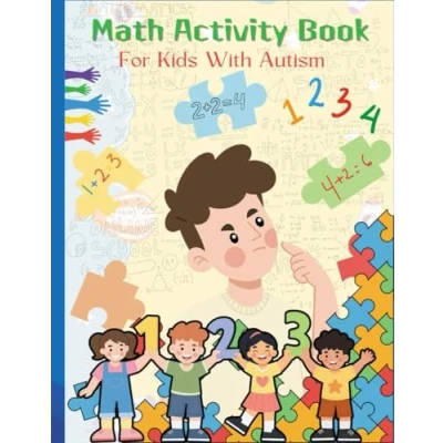 Abbildung von Math Activity Book for Kids with Autism: children&#039;s autism Learn to Count, Addition, Subtraction, Number Tracing, coloring, Workbook Ages 4 6