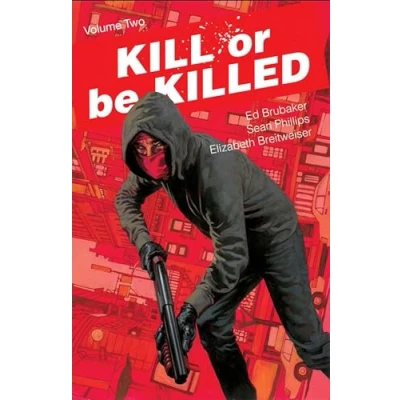 Abbildung von Kill OR BE KILLED Volume 2 (KILL TP)