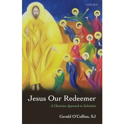 Abbildung von Jesus Our Redeemer: A Christian Approach to Salvation