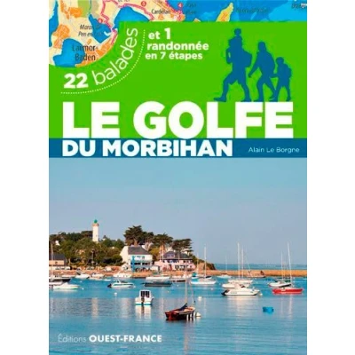 Abbildung von Le golfe du Morbihan. 22 balades et 1 randonnée